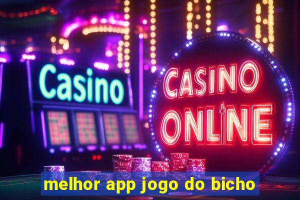 melhor app jogo do bicho